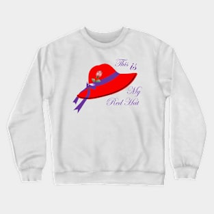 This IS My Red Hat Crewneck Sweatshirt